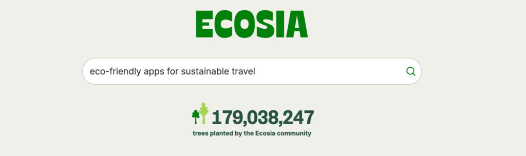 Image of the Ecosia search bar with the words "eco-friendly apps for sustainable travel" typed into the search bar.
