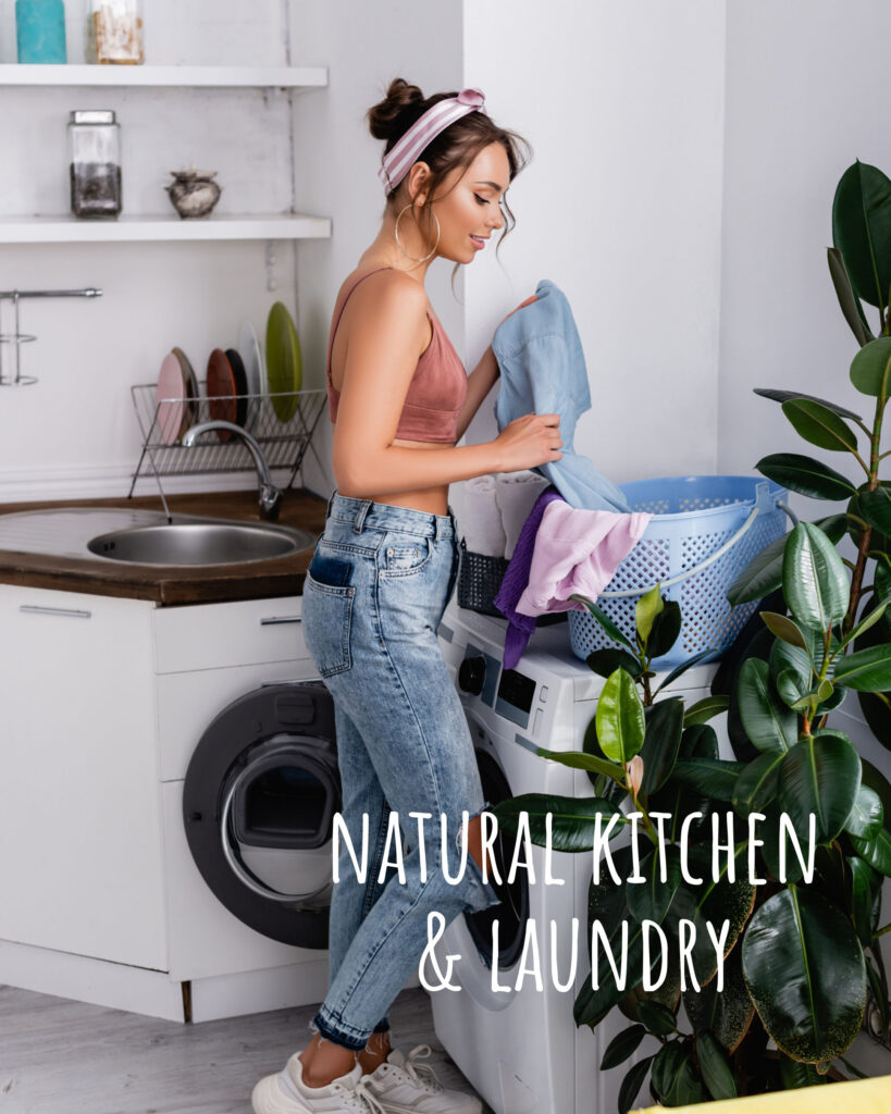 Image of a woman in a laundry room with the title "natural kitchen & laundry" overlaid.