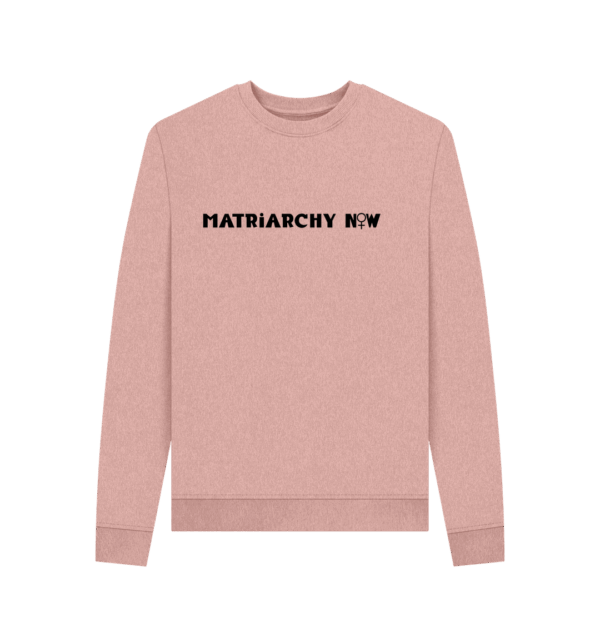 Matriarchy Now Remill Crewneck - Image 7