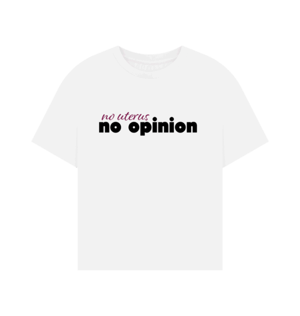 No Uterus, No Opinion Oversized Tee - Image 8
