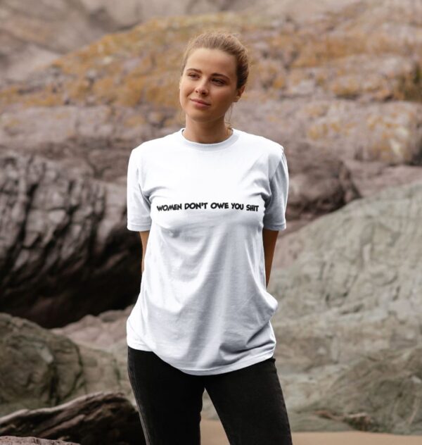 Women Don't Owe You Unisex Tee - Image 4